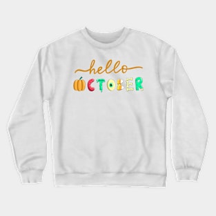 Hello October Creepy Typography Crewneck Sweatshirt